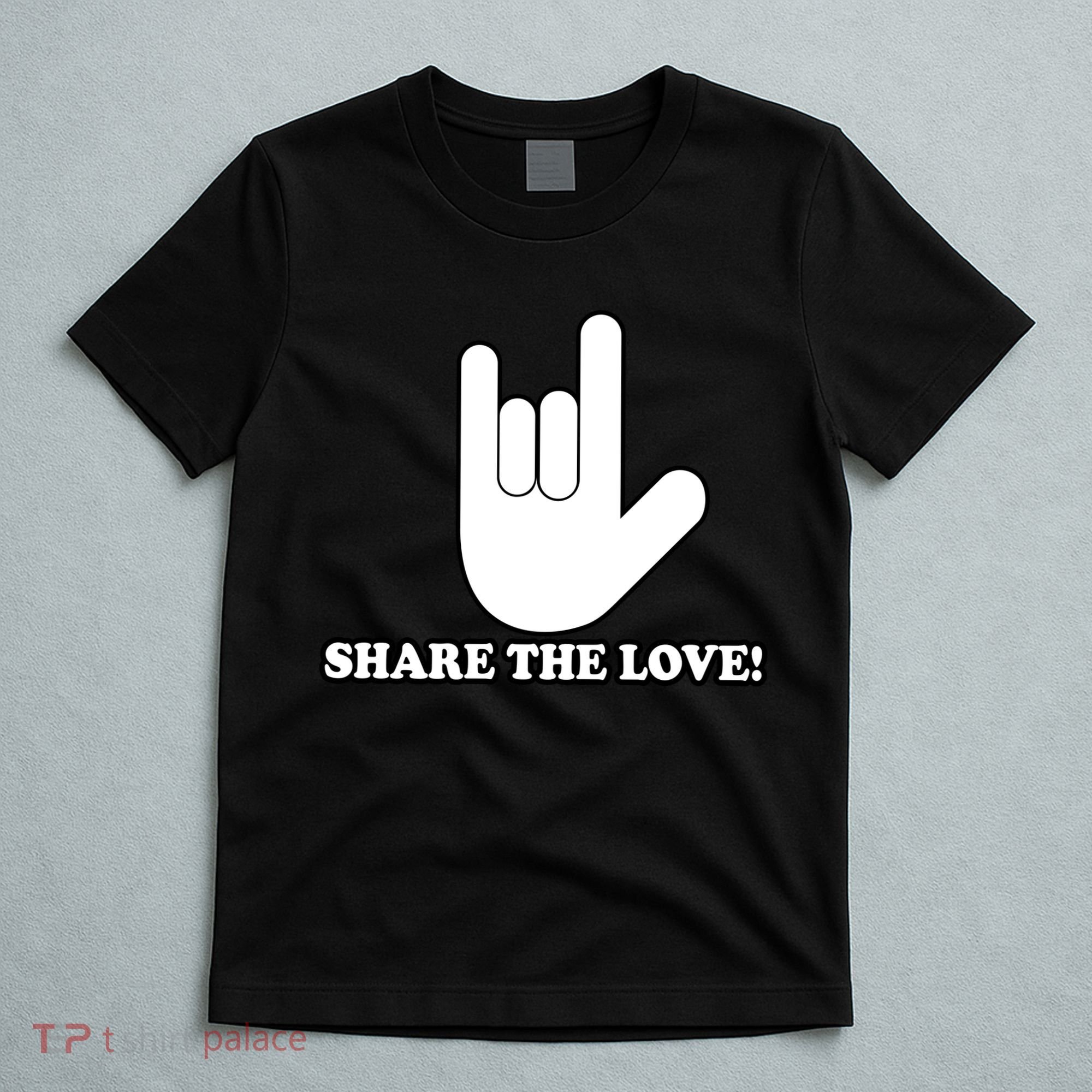 Share The Love T-Shirt