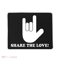 Share The Love Mousepad thumb 0