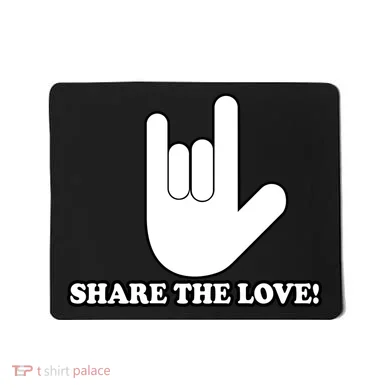 Share The Love Mousepad