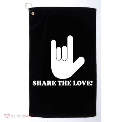 Share The Love Golf Towel