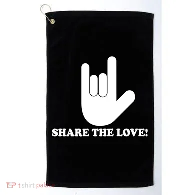 Share The Love! Golf Towel