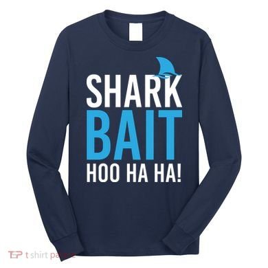 Shark Bait Ho Ha Ha Long Sleeve Shirt