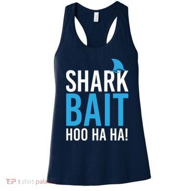 Shark Bait Ho Ha Ha Women's Tank Top