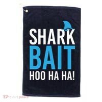 Shark Bait Ho Ha Ha Golf Towel thumb 0