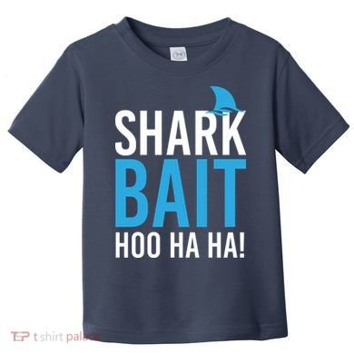 Shark Bait Ho Ha Ha Toddler T-Shirt