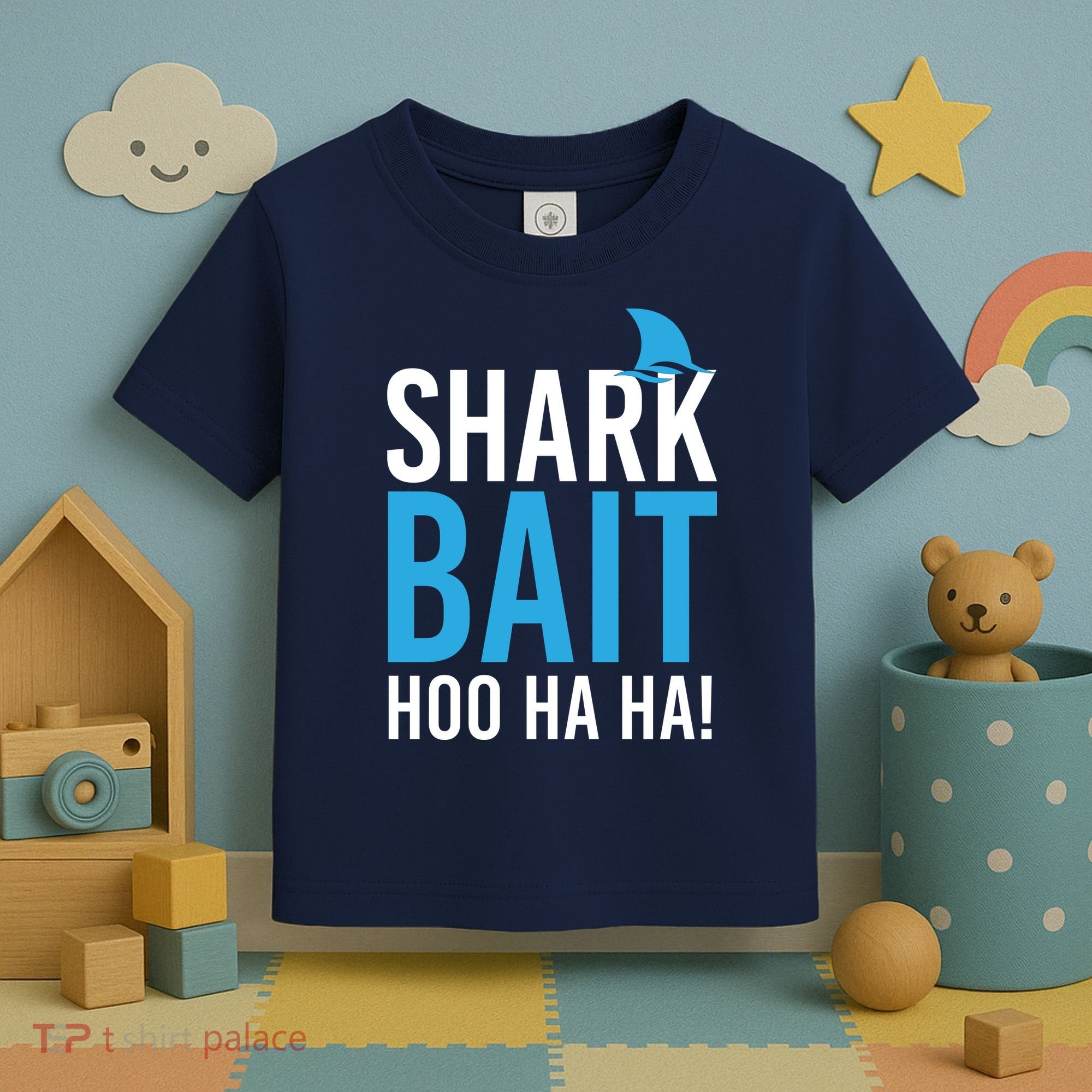 Shark Bait Ho Ha Ha Toddler T-Shirt