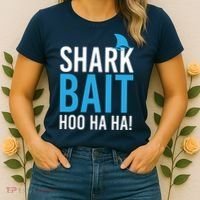 Shark Bait Ho Ha Ha Women's T-Shirt thumb 2