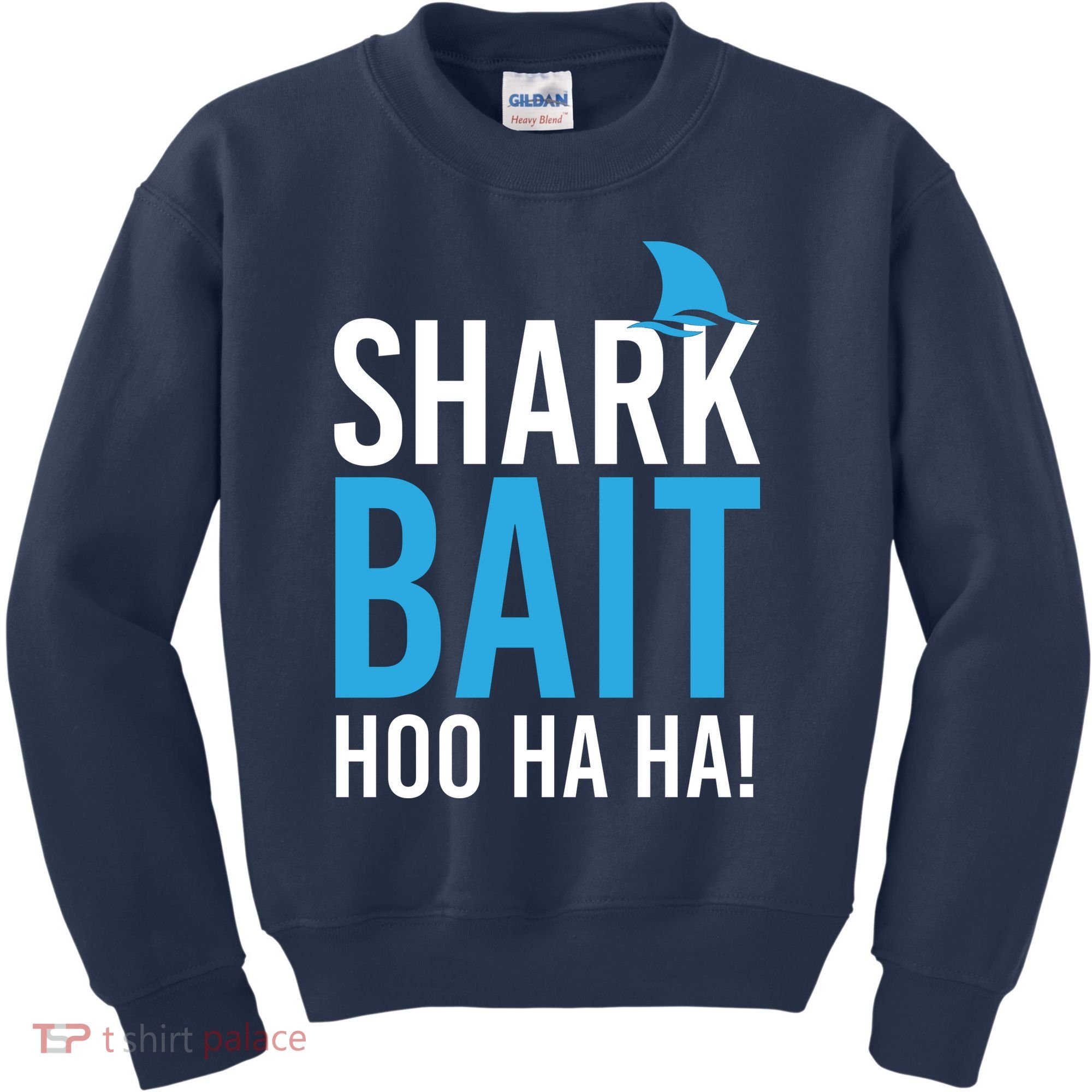 Shark Bait Ho Ha Ha Kids Sweatshirt