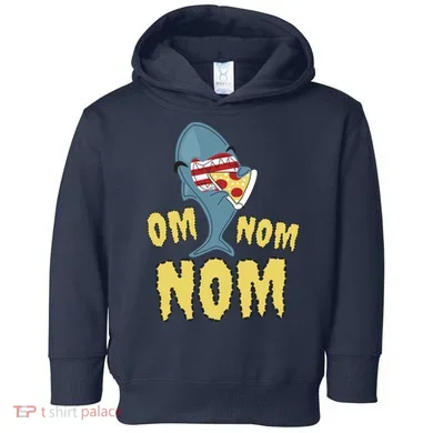 Shark Eating Pizza Om Nom Nom Toddler Hoodie