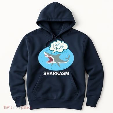 Sharkasm Hoodie
