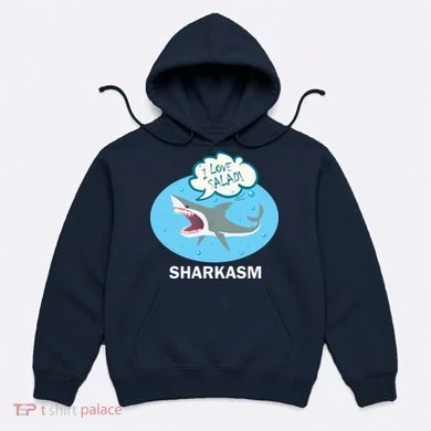 Sharkasm Hoodie