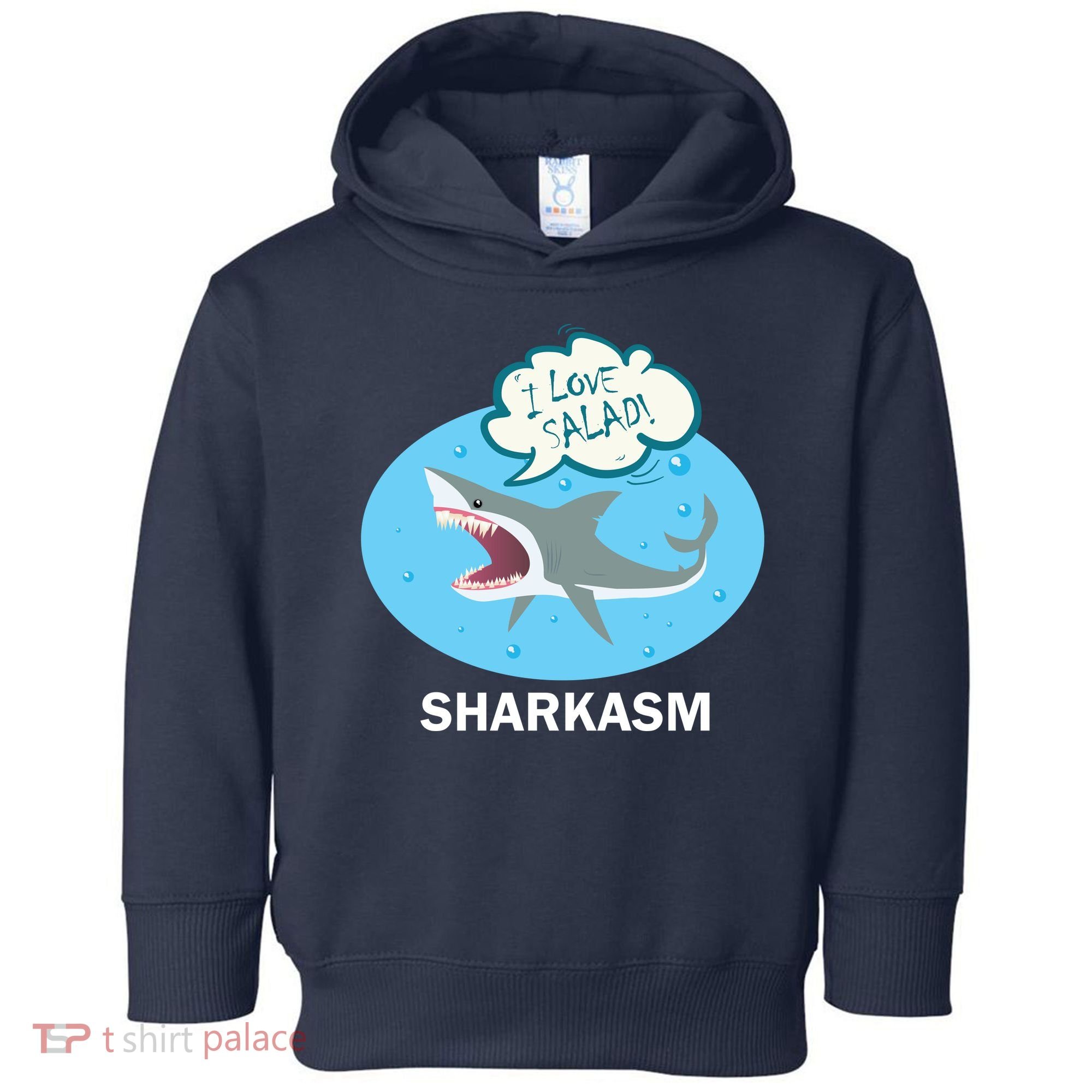 Sharkasm Toddler Hoodie
