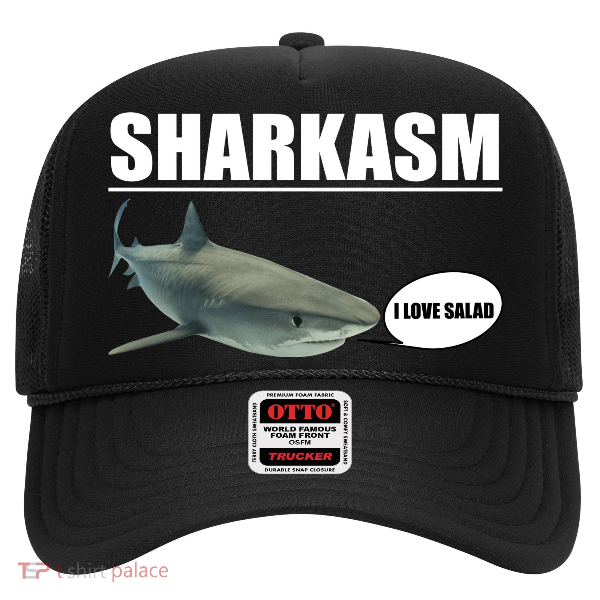 Sharkasm Funny Shark I Love Salad Hat