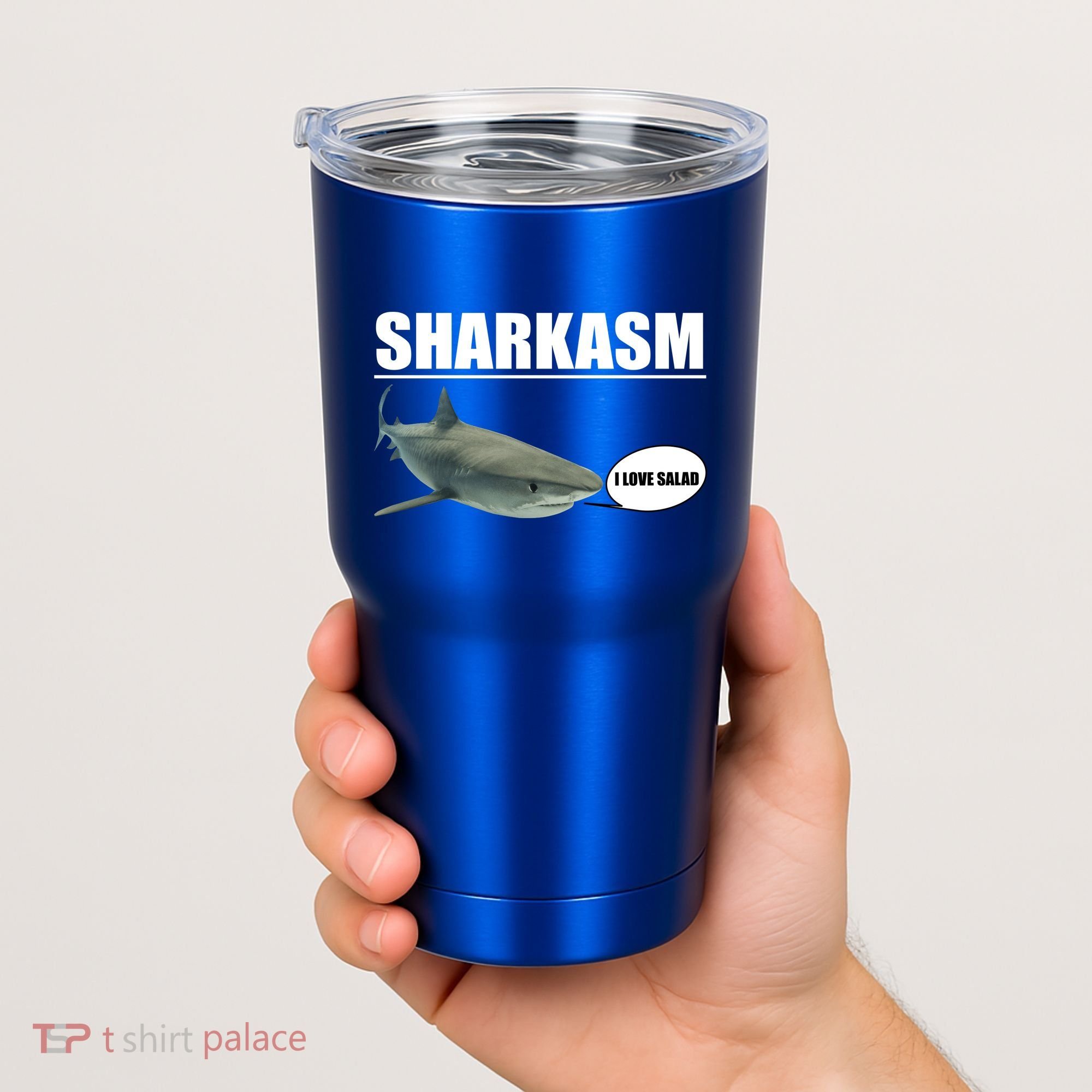 Sharkasm Funny Shark I Love Salad Tumbler