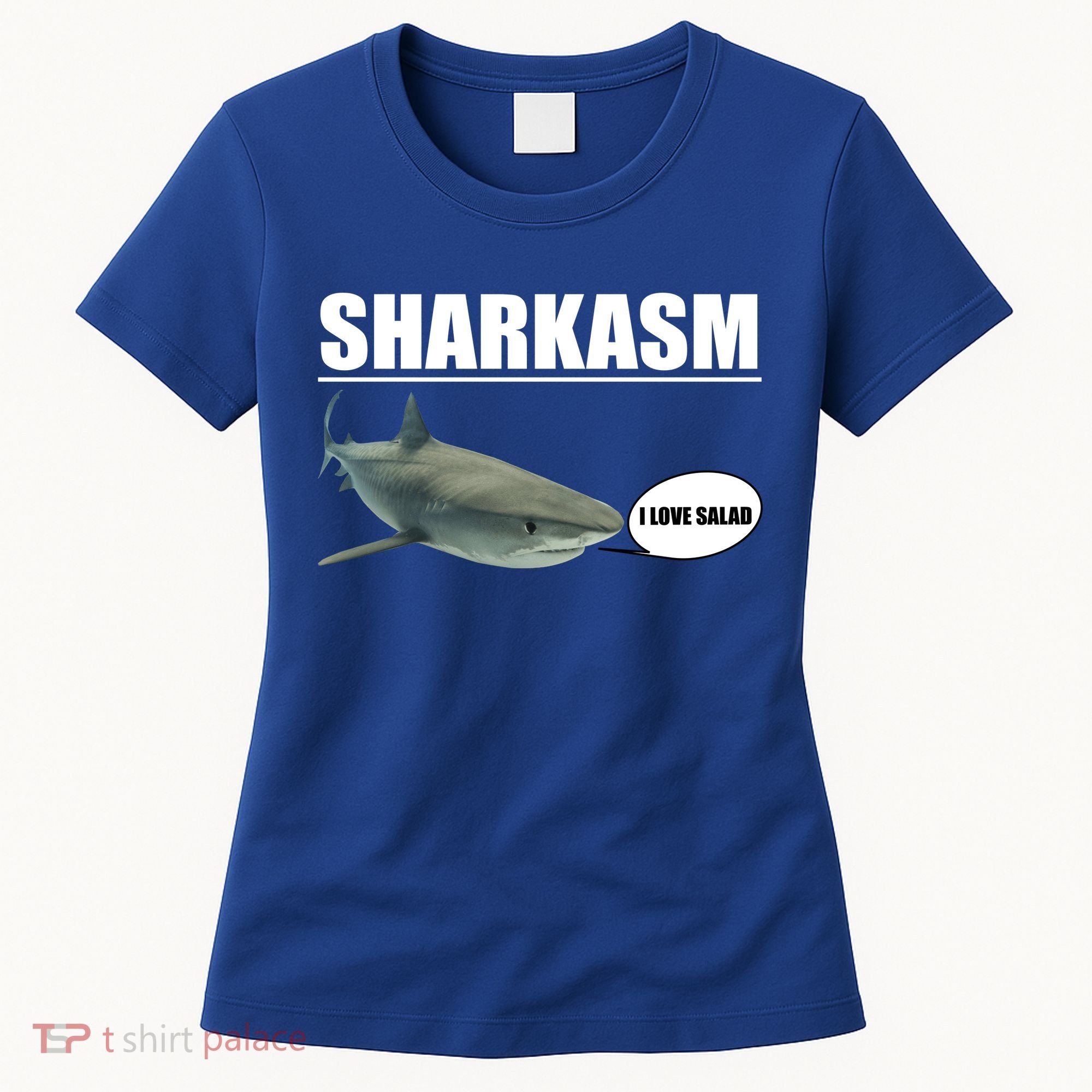 Sharkasm Funny Shark I Love Salad Women's T-Shirt