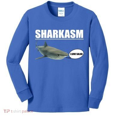 Sharkasm Funny Shark I Love Salad Kids Long Sleeve Shirt