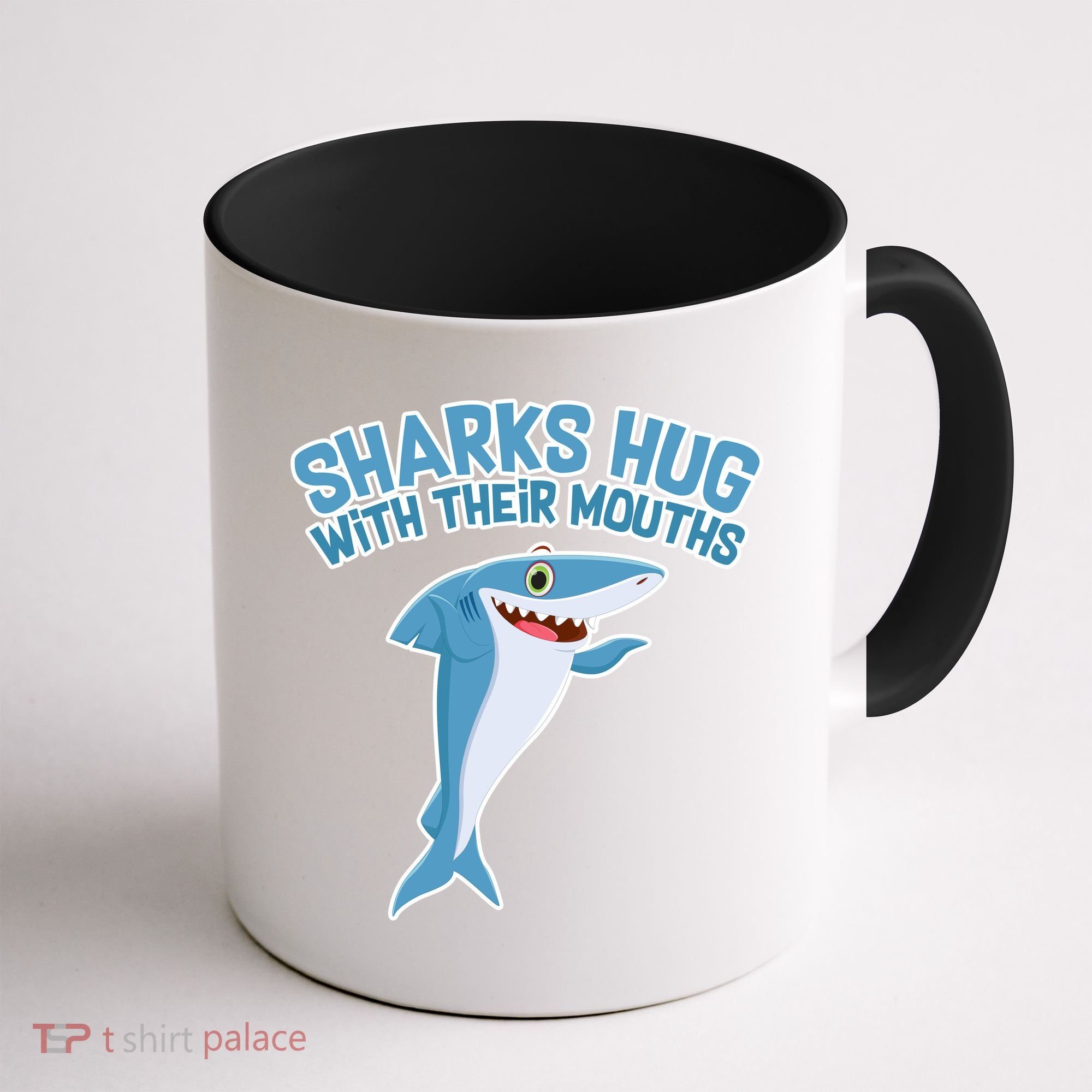Sharks Hug With Their Mouth Coffee Mug