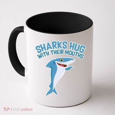 Sharks Hug With Their Mouth Coffee Mug
