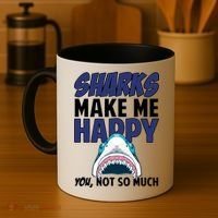 Sharks Make Me Happy You Not So Much Coffee Mug thumb 4