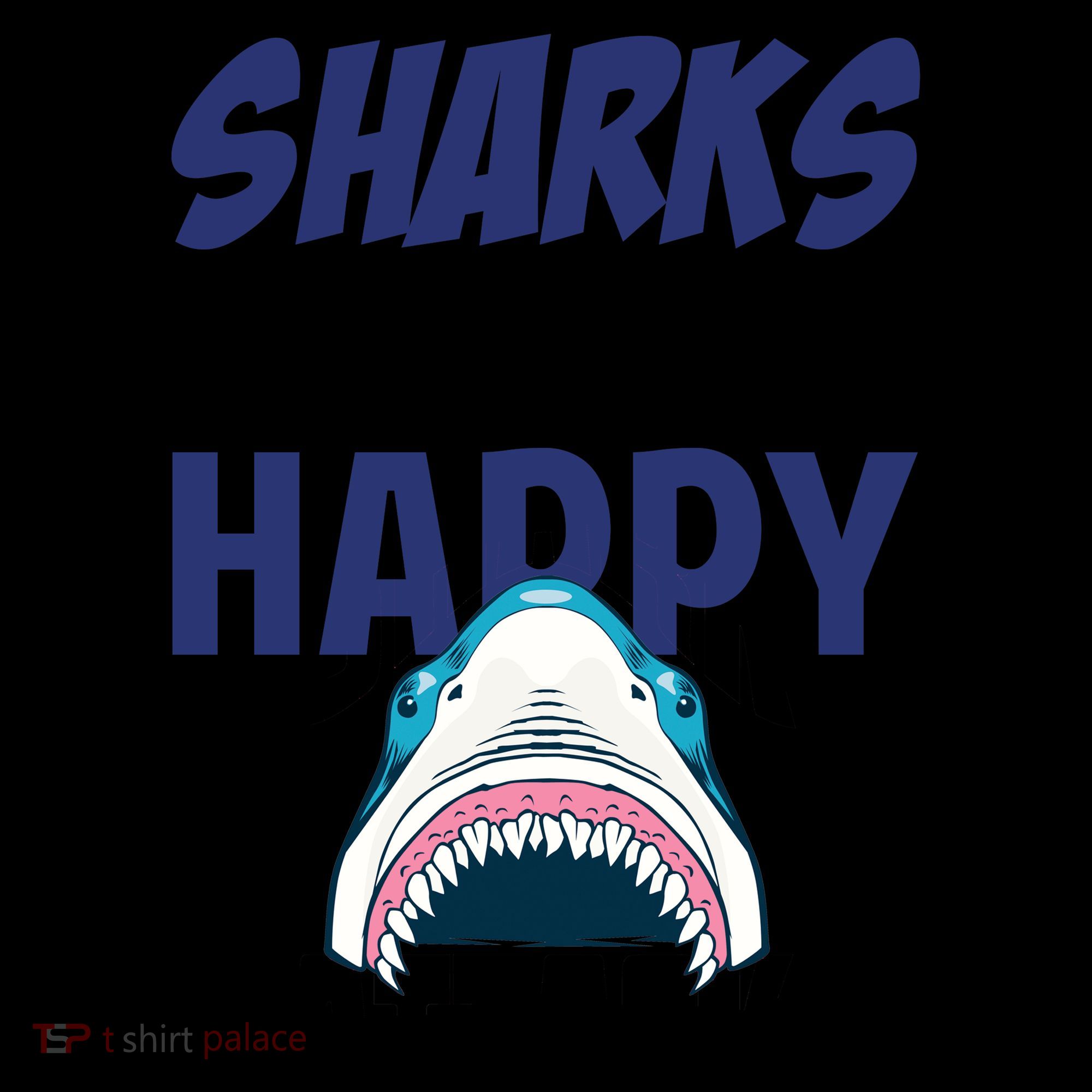 Sharks Make Me Happy You Not So Much Coffee Mug