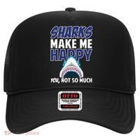 Sharks Make Me Happy You Not So Much Hat thumb 0