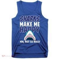 Sharks Make Me Happy You Not So Much Tank Top thumb 0
