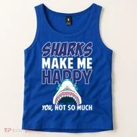 Sharks Make Me Happy You Not So Much Tank Top thumb 2