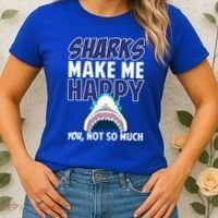 Sharks Make Me Happy You Not So Much Women's T-Shirt thumb 2