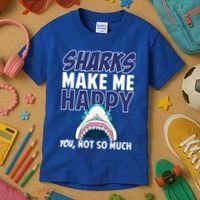Sharks Make Me Happy You Not So Much Kids T-Shirt thumb 3