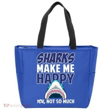 Sharks Make Me Happy You Not So Much Tote Bag