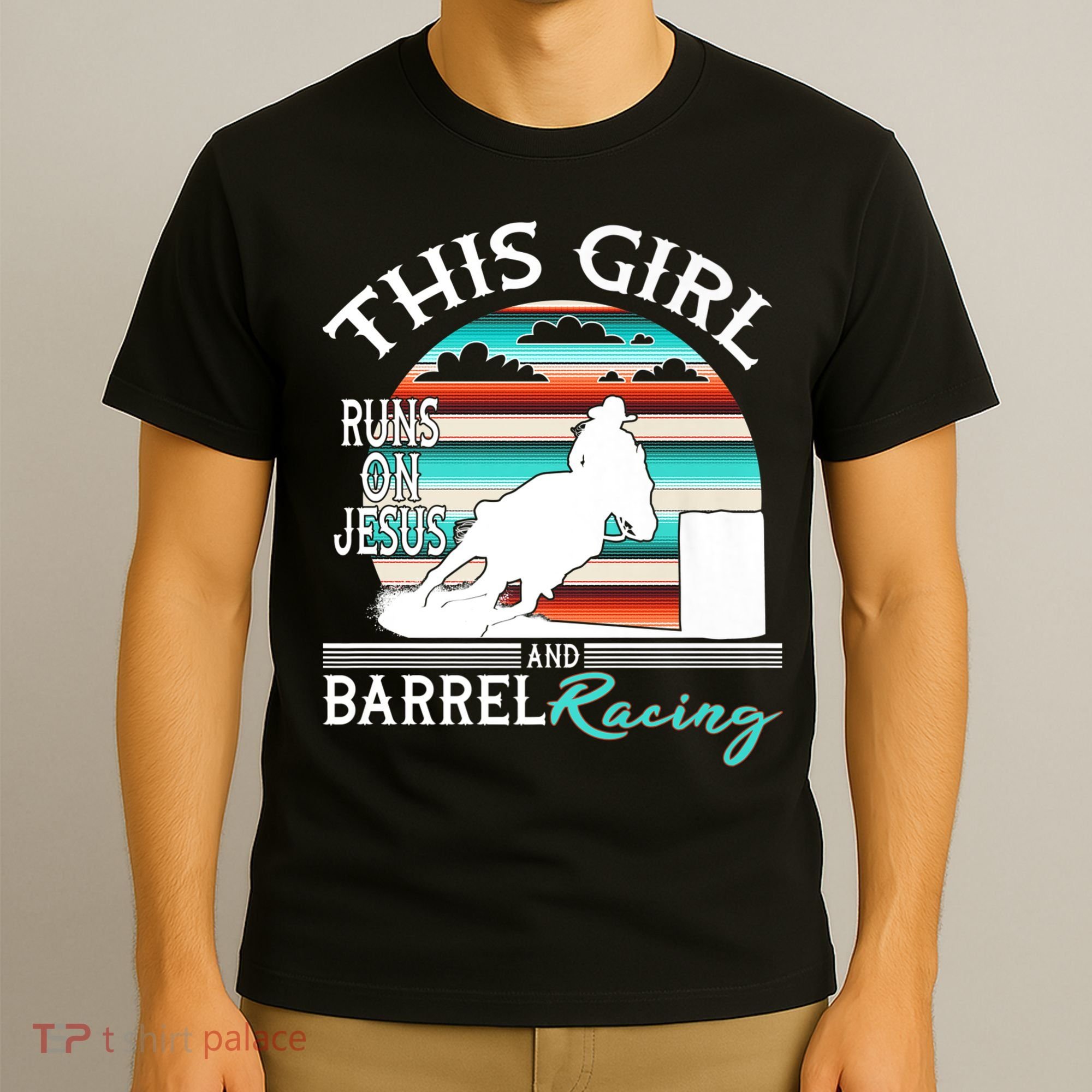 Serape Horse Barrel Racing This Girl Runs On Jesus Rodeo T-Shirt