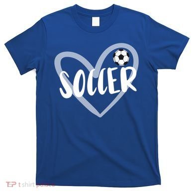 Soccer Heart Cool Gift T-Shirt