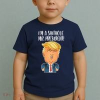 IM A Shithole Mr. President Funny Trump Toddler T-Shirt thumb 2