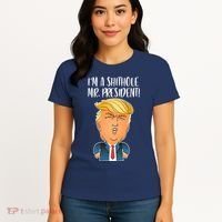 IM A Shithole Mr. President Funny Trump Women's T-Shirt thumb 4