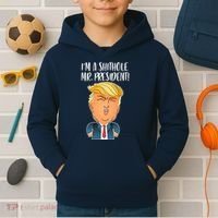 IM A Shithole Mr. President Funny Trump Kids Hoodie thumb 2