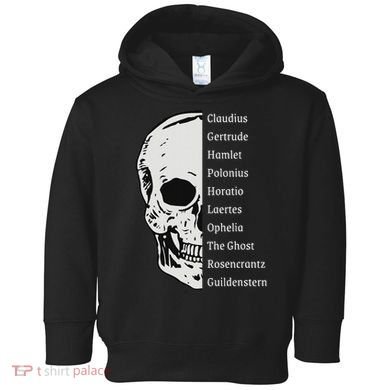 ShakespeareS Hamlet Cast & Skull Toddler Hoodie