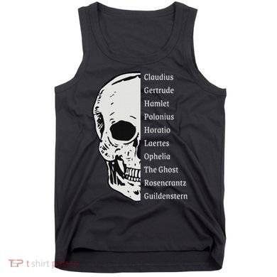 ShakespeareS Hamlet Cast & Skull Tank Top