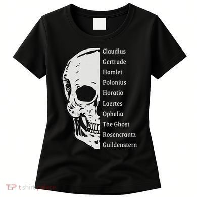 ShakespeareS Hamlet Cast & Skull Women's T-Shirt