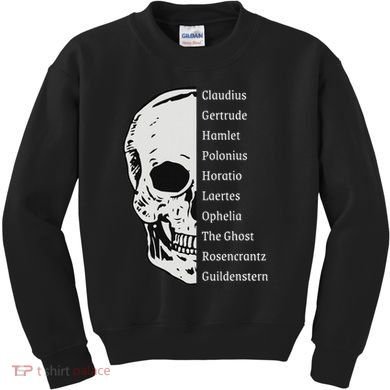 ShakespeareS Hamlet Cast & Skull Kids Sweatshirt