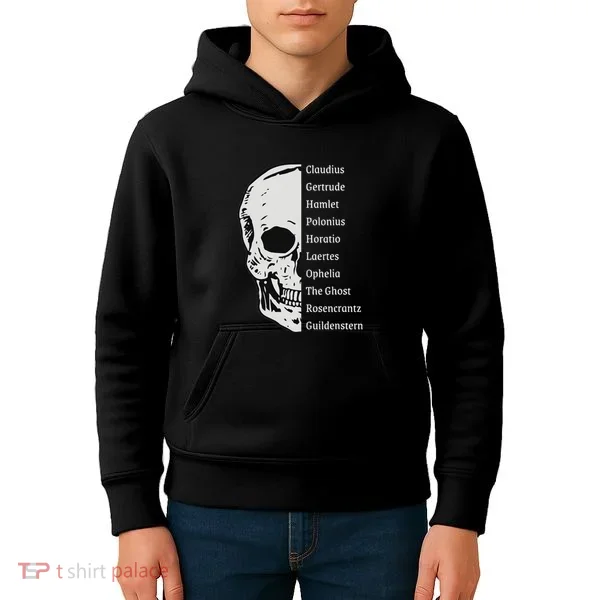 ShakespeareS Hamlet Cast & Skull Kids Hoodie