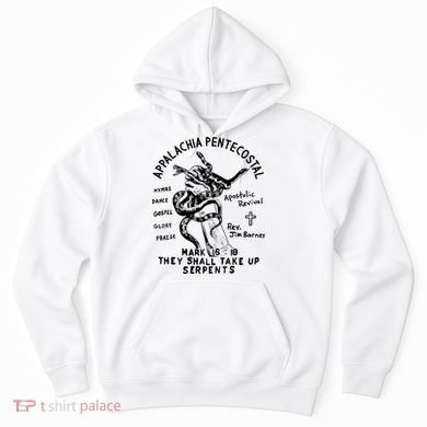Snake Handling Church Appalachia Pentecostal Hoodie