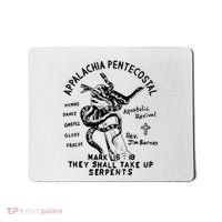 Snake Handling Church Appalachia Pentecostal Mousepad thumb 0