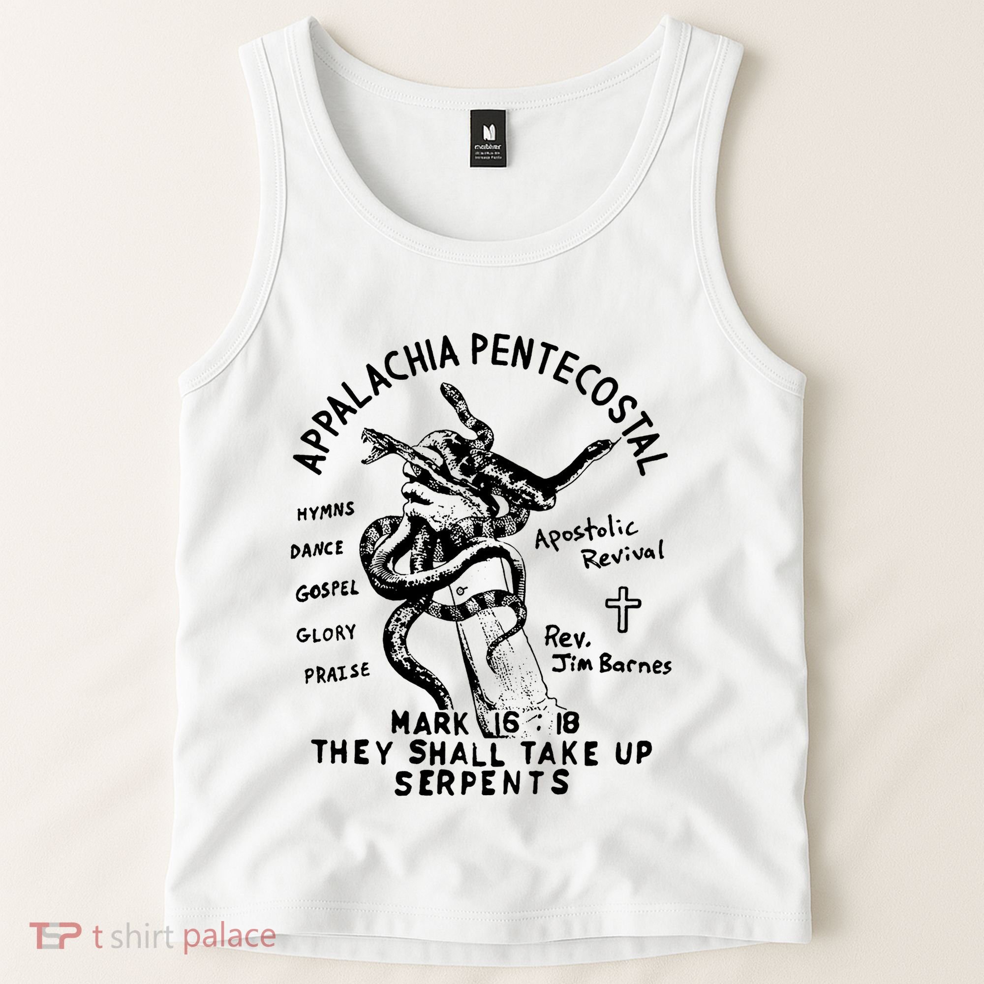 Snake Handling Church Appalachia Pentecostal Tank Top