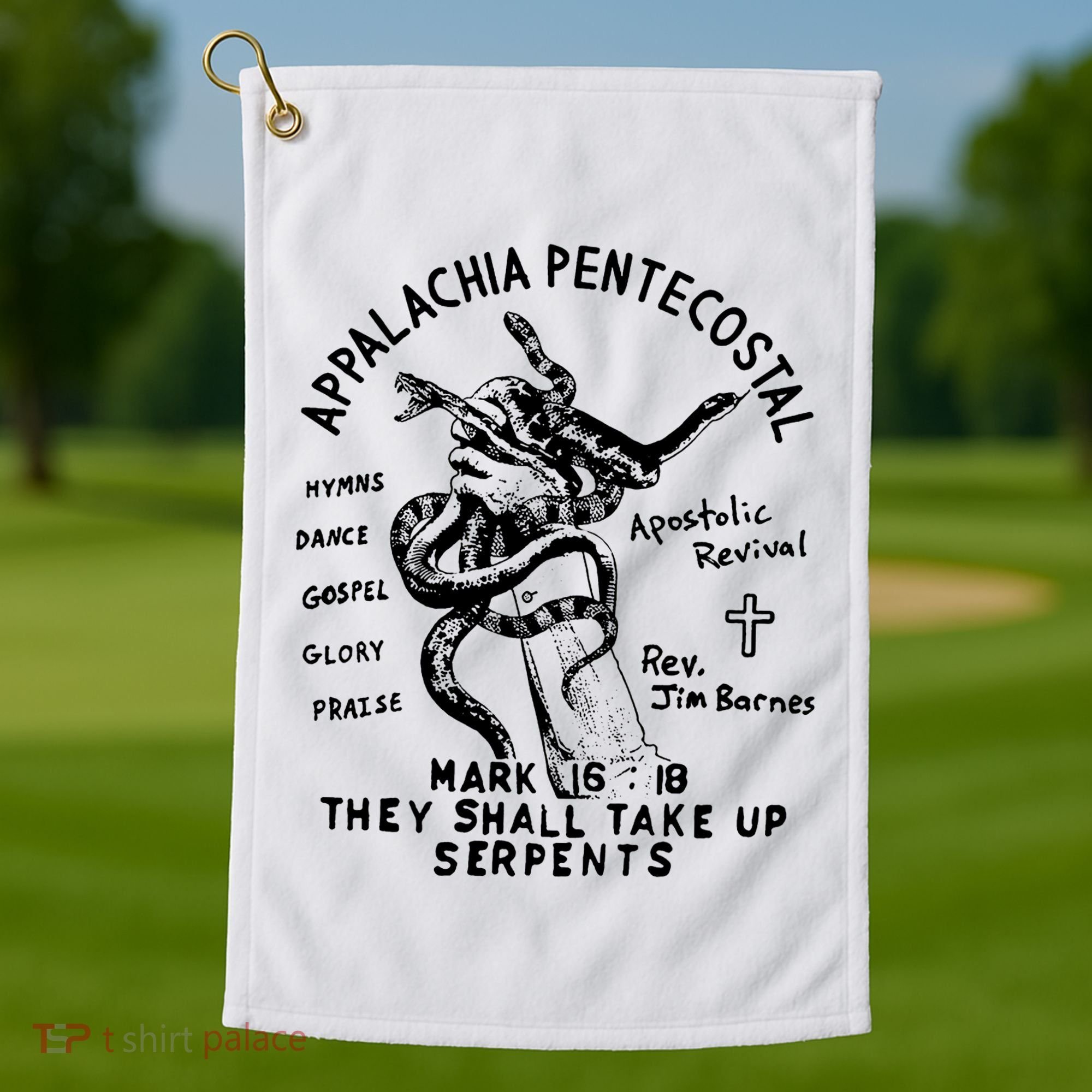 Snake Handling Church Appalachia Pentecostal Golf Towel