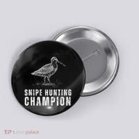 Snipe Hunting Champion Funny Hunting Button thumb 0