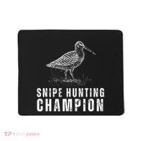 Snipe Hunting Champion Funny Hunting Mousepad thumb 0