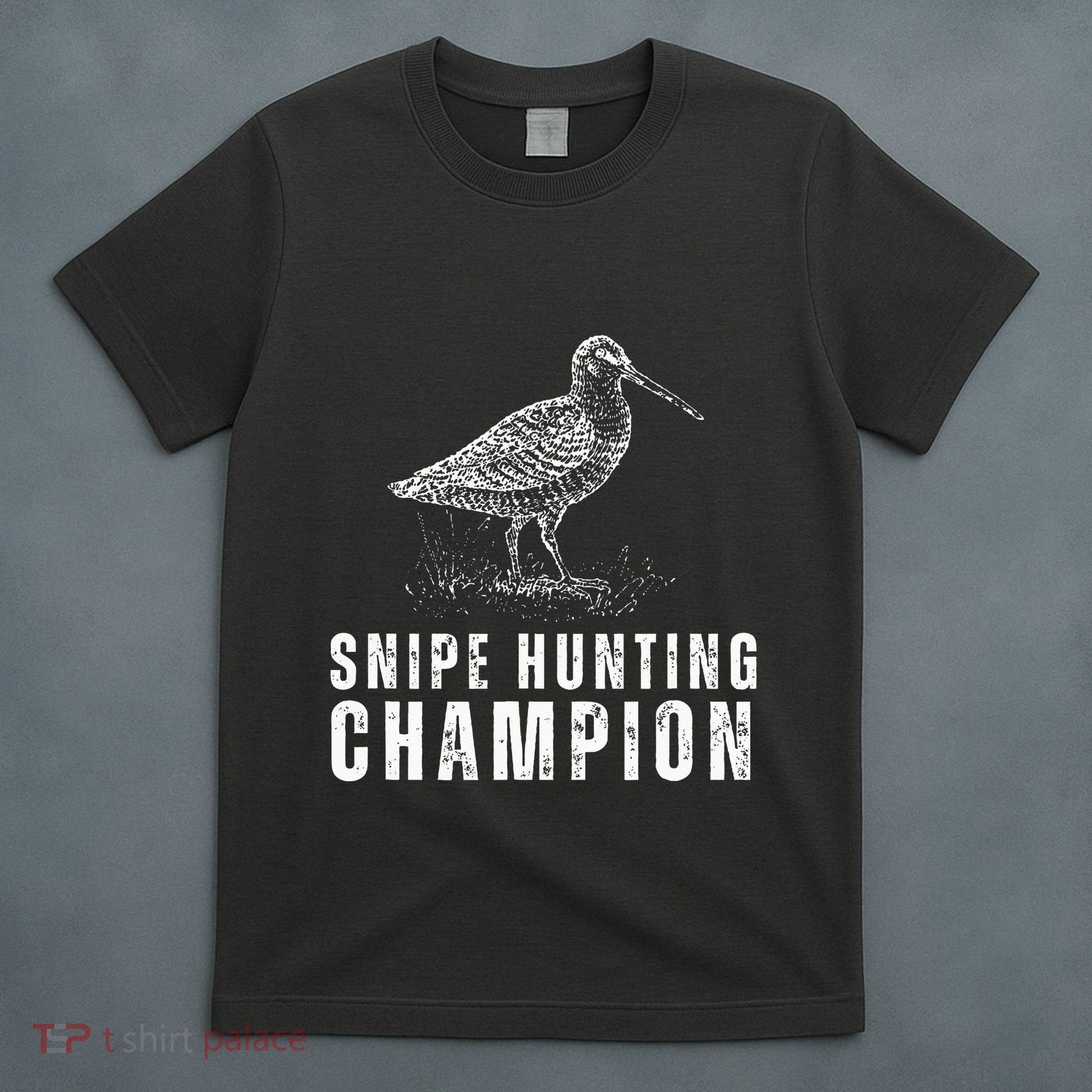 Snipe Hunting Champion Funny Hunting T-Shirt