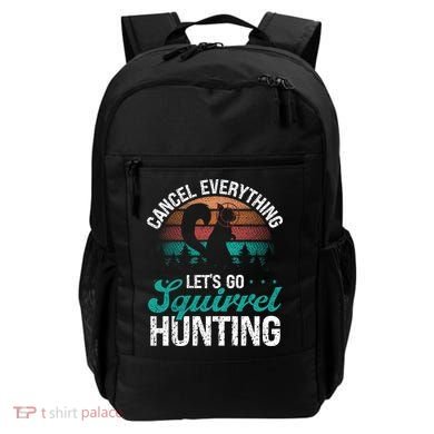 Squirrel Hunter Cancel Everything Vintage Squirrel Hunting Gift Backpack