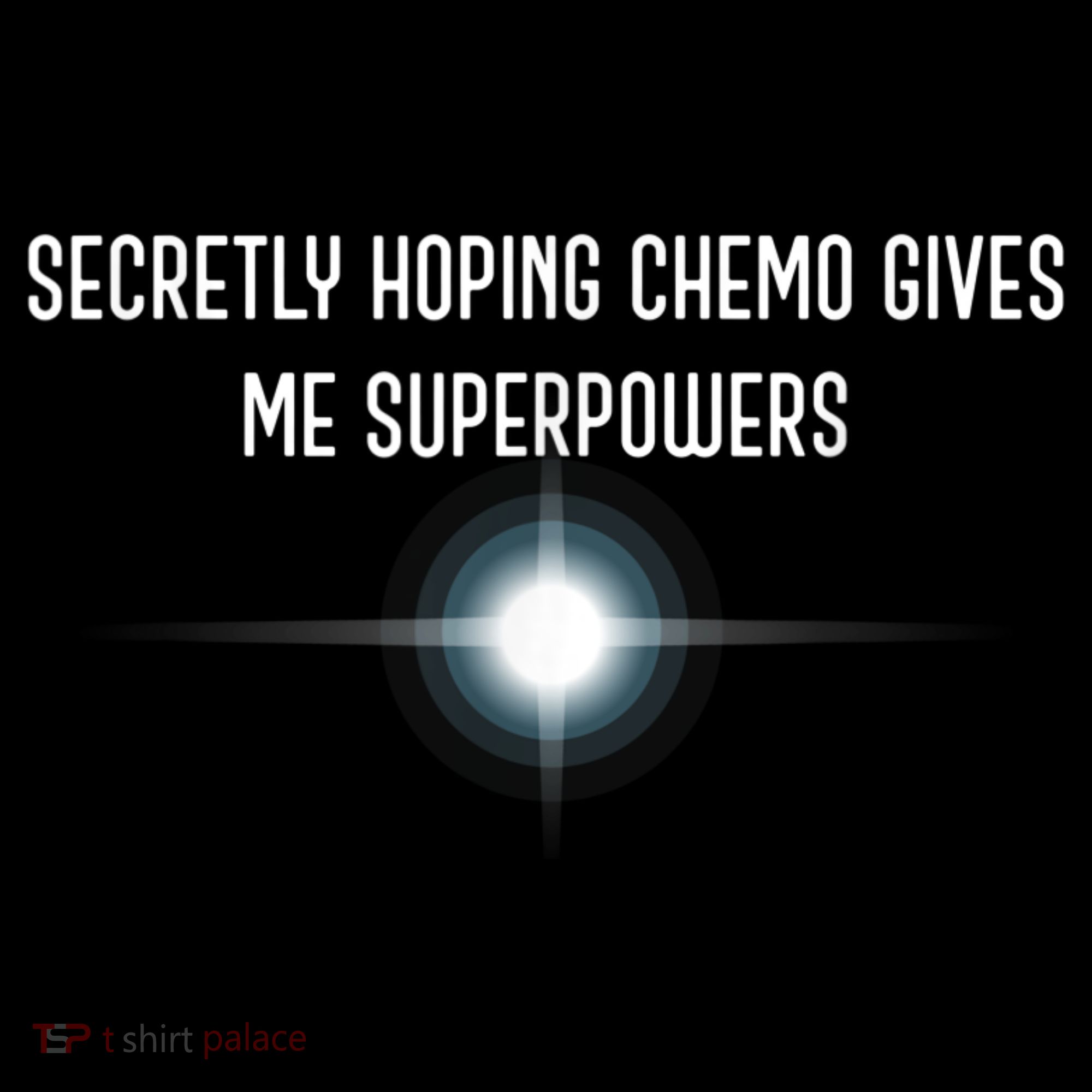 Secretly Hoping Chemo Gives Me Superpowers Visor