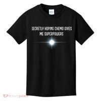 Secretly Hoping Chemo Gives Me Superpowers Kids T-Shirt thumb 0